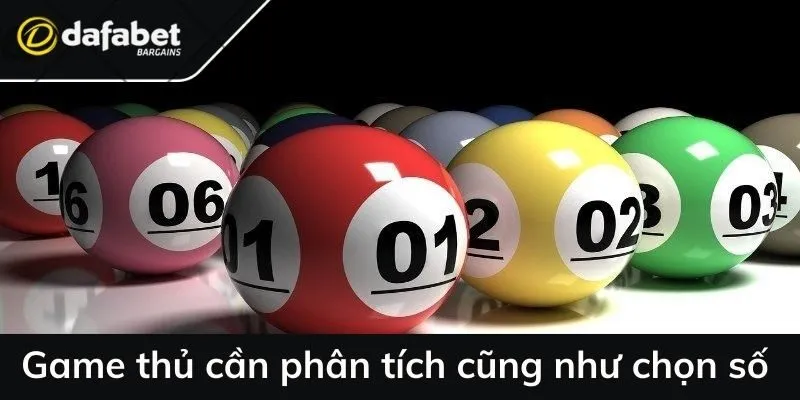Game thủ cần phân tích cũng như chọn số 